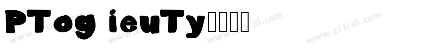 PTog ieuTy字体转换